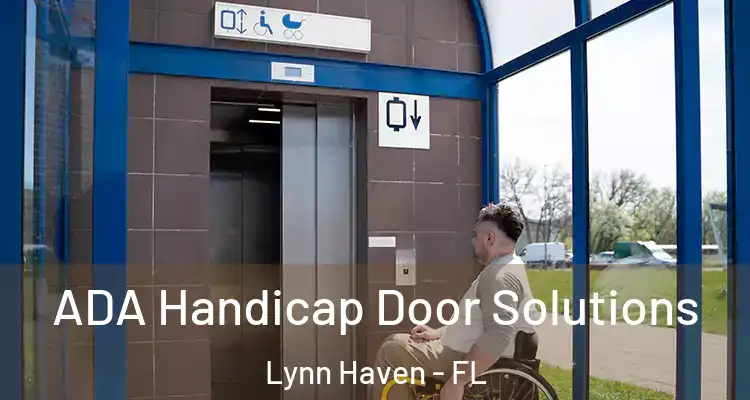 ADA Handicap Door Solutions Lynn Haven - FL