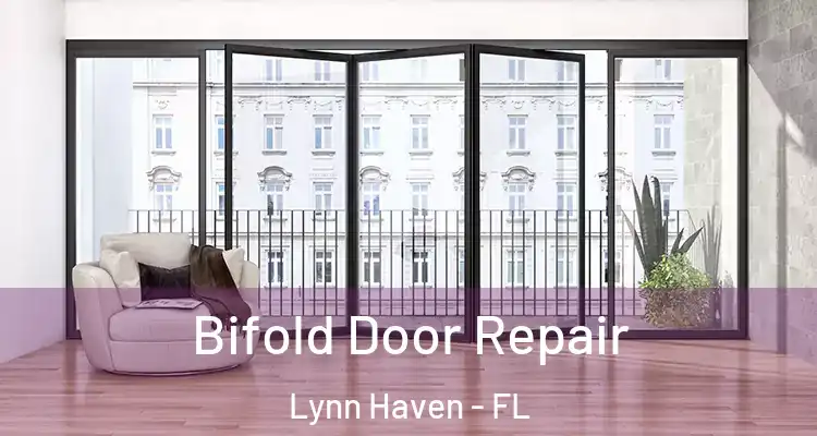 Bifold Door Repair Lynn Haven - FL