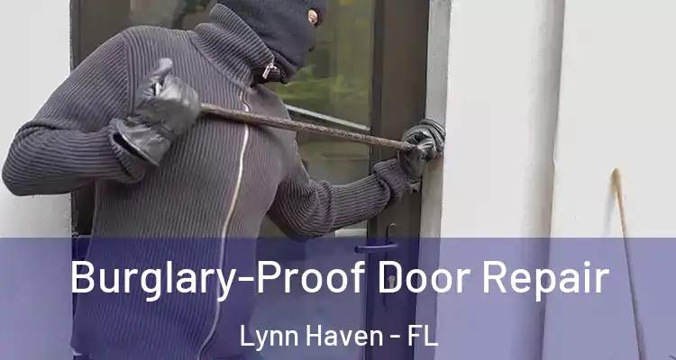 Burglary-Proof Door Repair Lynn Haven - FL