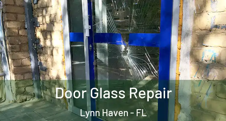 Door Glass Repair Lynn Haven - FL