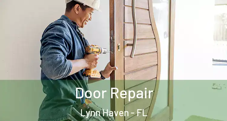 Door Repair Lynn Haven - FL