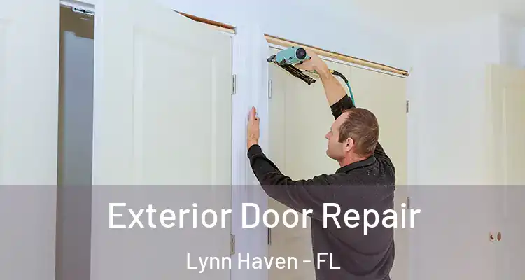 Exterior Door Repair Lynn Haven - FL