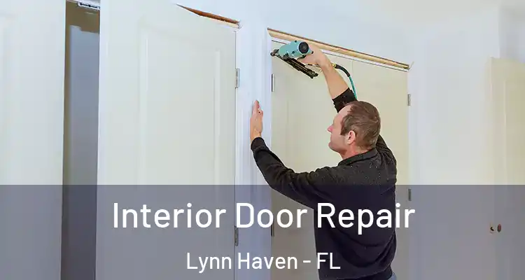Interior Door Repair Lynn Haven - FL