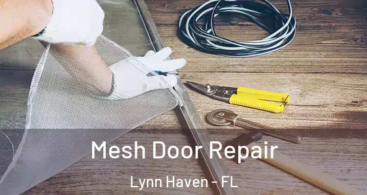Mesh Door Repair Lynn Haven - FL