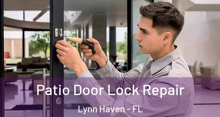 Patio Door Lock Repair Lynn Haven - FL