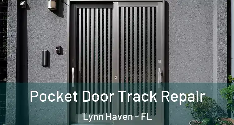 Pocket Door Track Repair Lynn Haven - FL