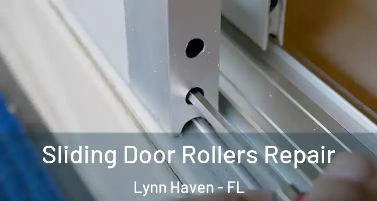 Sliding Door Rollers Repair Lynn Haven - FL