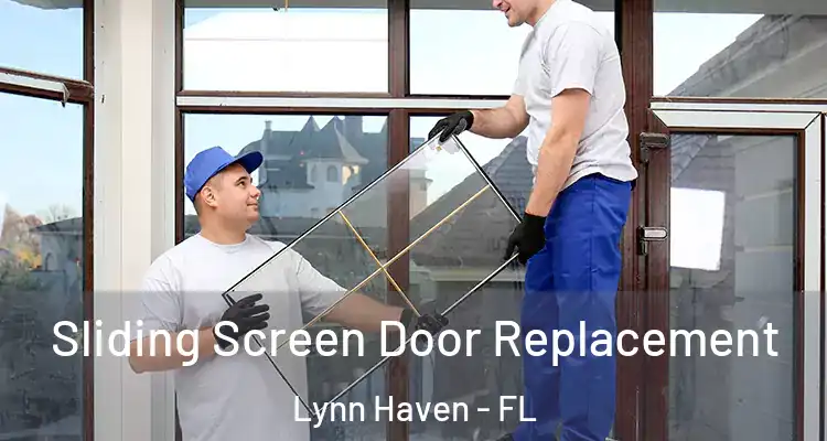 Sliding Screen Door Replacement Lynn Haven - FL